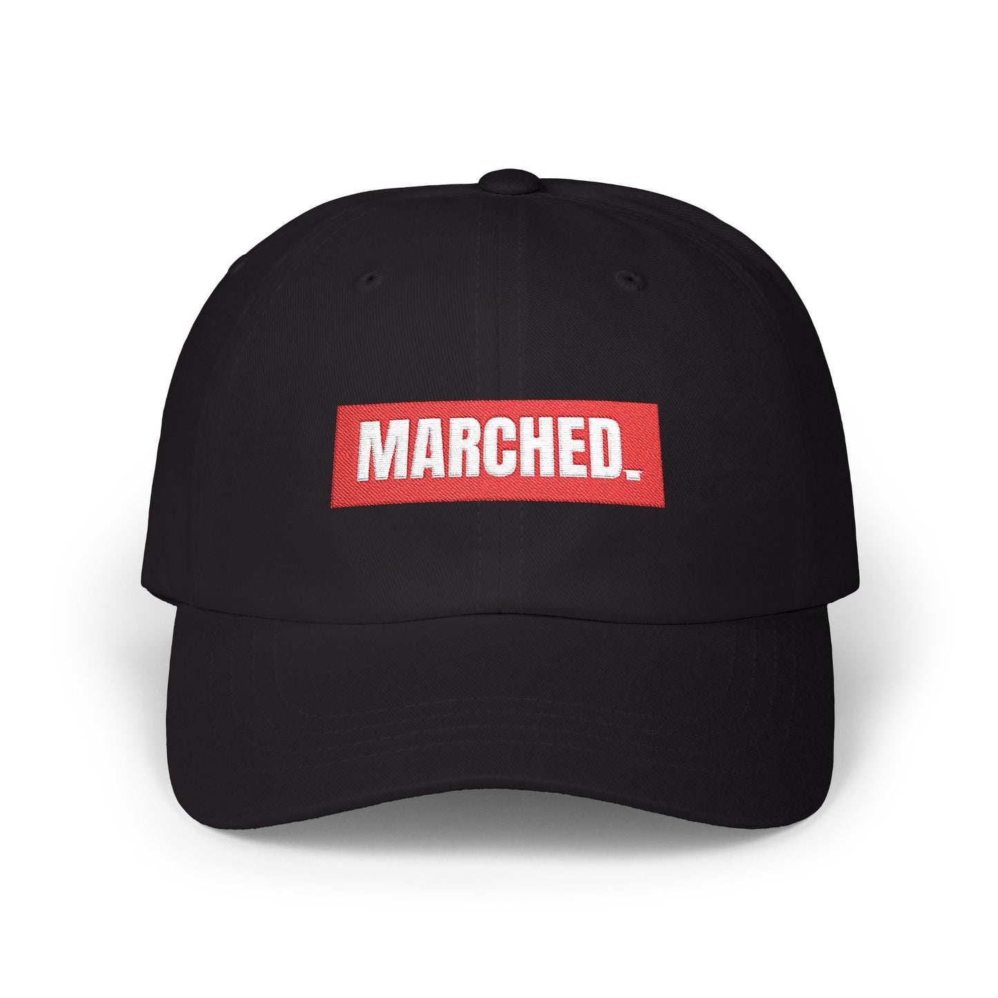 “MARCHED.” Dad Hat