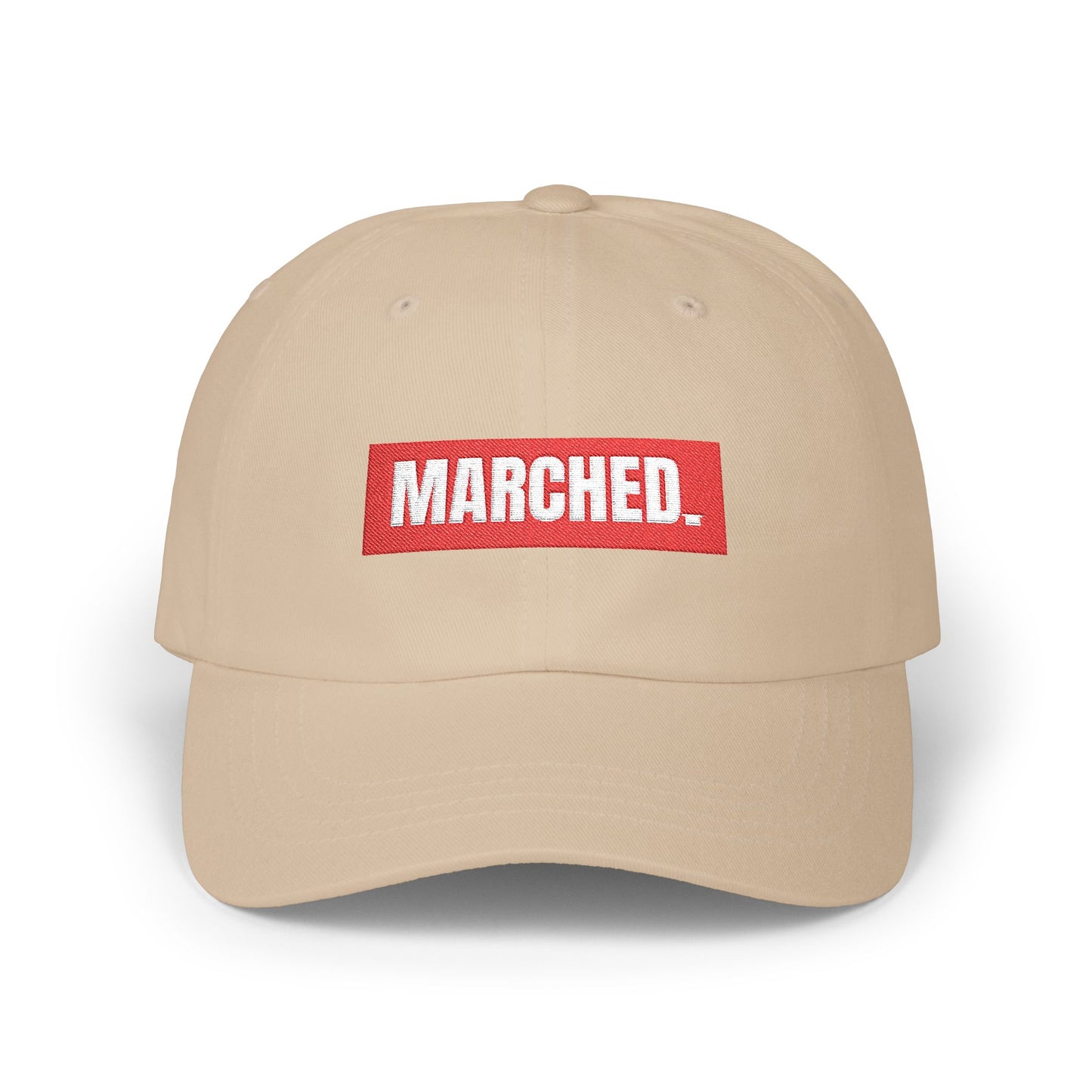 “MARCHED.” Dad Hat